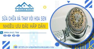 Phí sửa chữa và thay vòi hoa sen tại Quận 12 -【Ưu Đãi 10%】