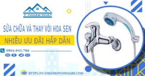 Phí sửa chữa và thay vòi hoa sen tại Quận 3 -【Ưu Đãi 10%】
