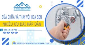 Phí sửa chữa và thay vòi hoa sen tại TpHCM -【Ưu Đãi 10%】