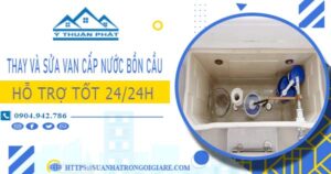 Thay và sửa van cấp nước bồn cầu tại Long An【Chỉ từ 199K】