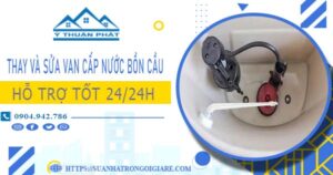 Thay, Sửa van cấp nước bồn cầu tại Long Khánh【chỉ từ 199k】