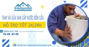 Thay và sửa van cấp nước bồn cầu tại Tân Bình【Chỉ từ 199k】