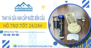 Thay và sửa van cấp nước bồn cầu tại Tân Uyên【chỉ từ 199k】