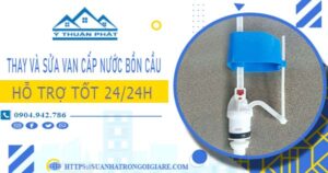 Thay và sửa van cấp nước bồn cầu tại Thủ Đức【Chỉ từ 199k】