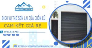 Dịch vụ thợ sơn lại cửa cuốn cũ tại Biên Hoà -【Cam kết giá rẻ】