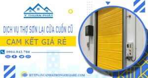 Dịch vụ thợ sơn lại cửa cuốn cũ tại Quận 5 -【Cam kết giá rẻ】