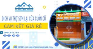 Dịch vụ thợ sơn lại cửa cuốn cũ tại Vũng Tàu -【Cam kết giá rẻ】