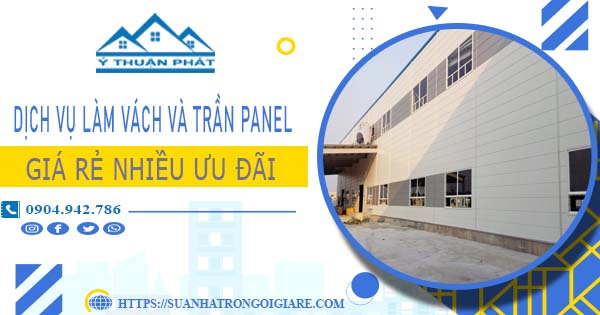 Bảng giá vách và trần Panel tại Bến Cát -【Ưu đãi giảm 20%】