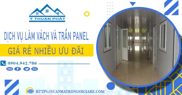Bảng giá vách và trần Panel tại Bình Chánh -【Ưu đãi giảm 20%】