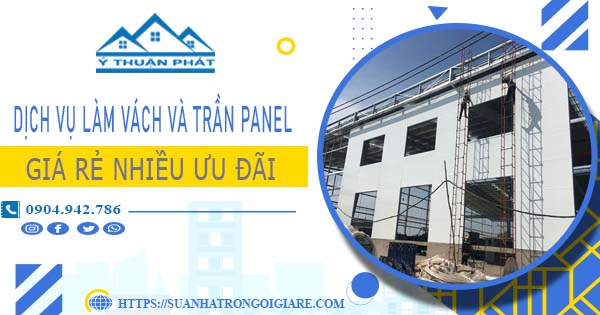 Bảng giá vách và trần Panel tại Hóc Môn -【Ưu đãi giảm 20%】