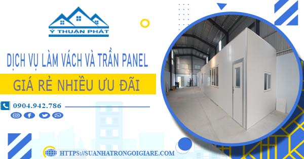 Bảng giá vách và trần Panel tại Long Thành -【Ưu đãi giảm 20%】