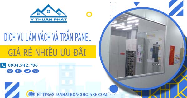 Bảng giá vách và trần Panel tại Quận 1 -【Ưu đãi giảm 20%】