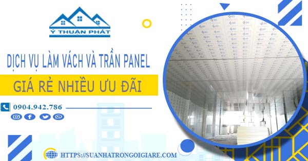 Bảng giá vách và trần Panel tại Tân Phú -【Ưu đãi giảm 20%】