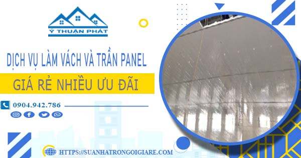 Bảng giá vách và trần Panel tại Thủ Đức -【Ưu đãi giảm 20%】