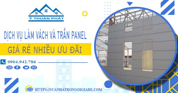 Bảng giá vách và trần Panel tại Thuận An -【Ưu đãi giảm 20%】